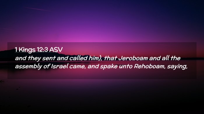 Picture 02 - 1 Kings 12:3 ASV Desktop Wallpaper - and they sent and called him), that Jeroboam and - Desktop Bible Verse Wallpaper