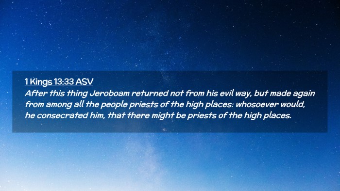Picture 02 - 1 Kings 13:33 ASV Desktop Wallpaper - After this thing Jeroboam returned not from his - Desktop Bible Verse Wallpaper