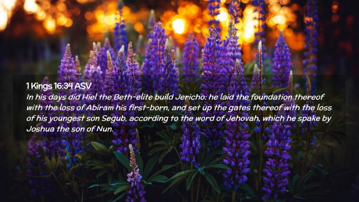 Picture 02 - 1 Kings 16:34 ASV Desktop Wallpaper - In his days did Hiel the Beth-elite build - Desktop Bible Verse Wallpaper