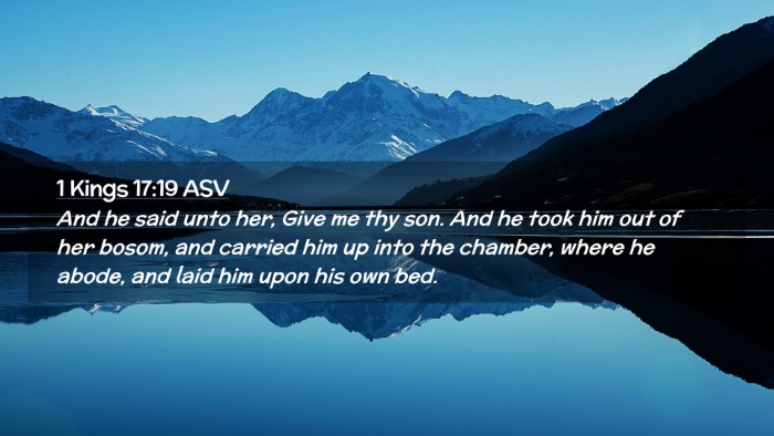 Picture 02 - 1 Kings 17:19 ASV Desktop Wallpaper - And he said unto her, Give me thy son. And he - Desktop Bible Verse Wallpaper