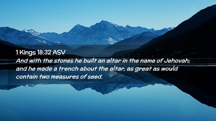 Picture 02 - 1 Kings 18:32 ASV Desktop Wallpaper - And with the stones he built an altar in the name - Desktop Bible Verse Wallpaper