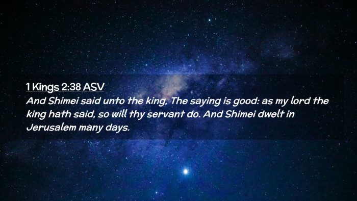 Picture 02 - 1 Kings 2:38 ASV Desktop Wallpaper - And Shimei said unto the king, The saying is - Desktop Bible Verse Wallpaper