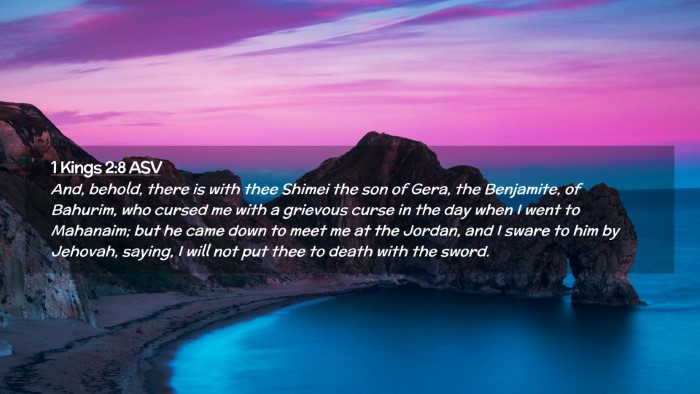 Picture 02 - 1 Kings 2:8 ASV Desktop Wallpaper - And, behold, there is with thee Shimei the son of - Desktop Bible Verse Wallpaper