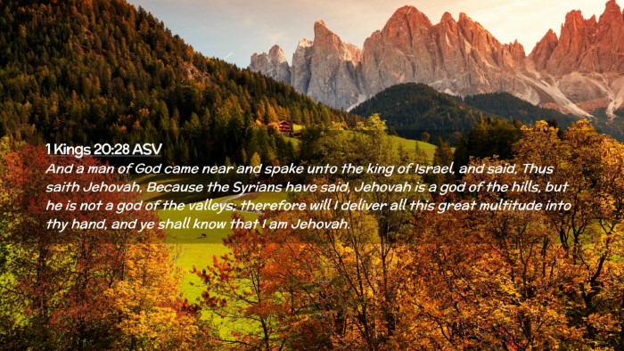 Picture 02 - 1 Kings 20:28 ASV Desktop Wallpaper - And a man of God came near and spake unto the - Desktop Bible Verse Wallpaper