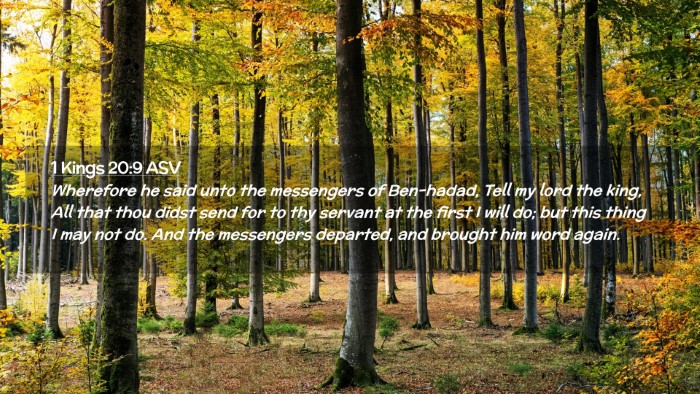 Picture 02 - 1 Kings 20:9 ASV Desktop Wallpaper - Wherefore he said unto the messengers of - Desktop Bible Verse Wallpaper