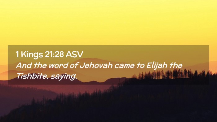Picture 02 - 1 Kings 21:28 ASV Desktop Wallpaper - And the word of Jehovah came to Elijah the - Desktop Bible Verse Wallpaper