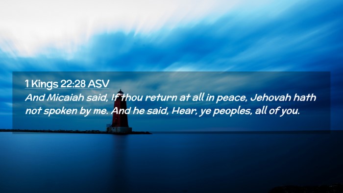 Picture 02 - 1 Kings 22:28 ASV Desktop Wallpaper - And Micaiah said, If thou return at all in peace, - Desktop Bible Verse Wallpaper