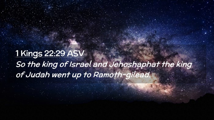 Picture 02 - 1 Kings 22:29 ASV Desktop Wallpaper - So the king of Israel and Jehoshaphat the king of - Desktop Bible Verse Wallpaper