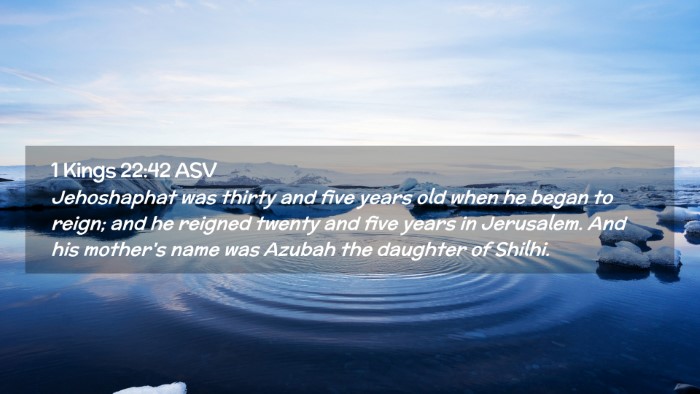 Picture 02 - 1 Kings 22:42 ASV Desktop Wallpaper - Jehoshaphat was thirty and five years old when he - Desktop Bible Verse Wallpaper
