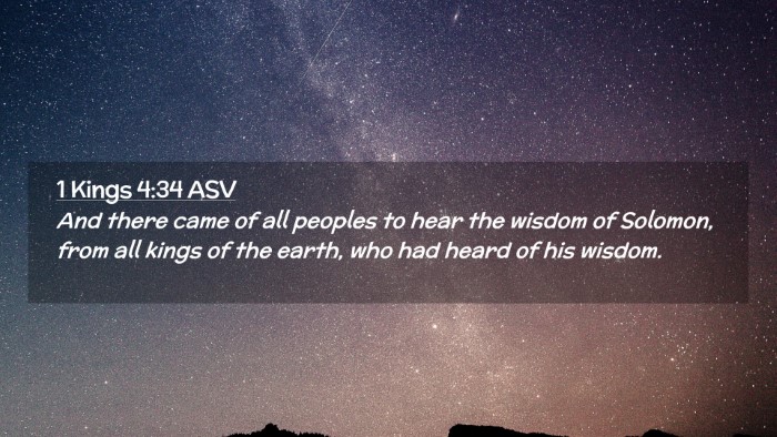 Picture 02 - 1 Kings 4:34 ASV Desktop Wallpaper - And there came of all peoples to hear the wisdom - Desktop Bible Verse Wallpaper