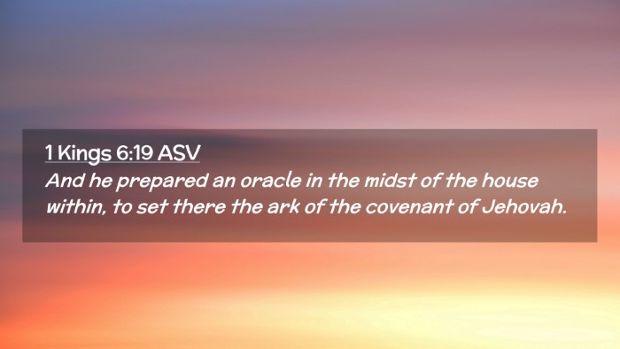 Picture 02 - 1 Kings 6:19 ASV Desktop Wallpaper - And he prepared an oracle in the midst of the - Desktop Bible Verse Wallpaper
