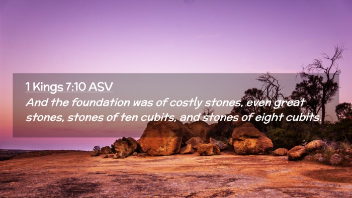 Picture 02 - 1 Kings 7:10 ASV Desktop Wallpaper - And the foundation was of costly stones, even - Desktop Bible Verse Wallpaper