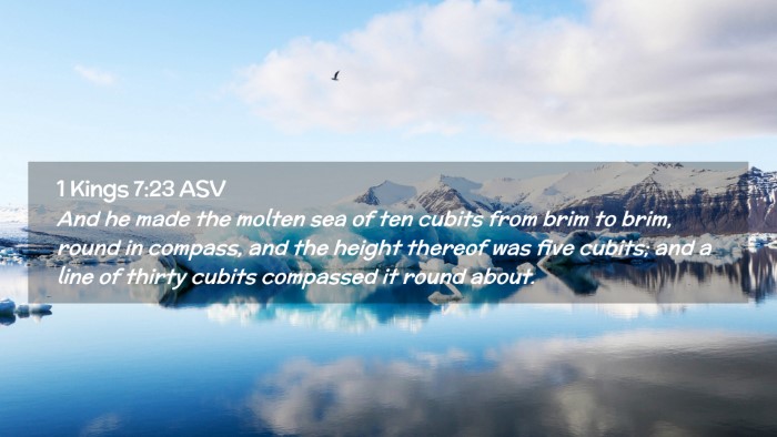 Picture 02 - 1 Kings 7:23 ASV Desktop Wallpaper - And he made the molten sea of ten cubits from - Desktop Bible Verse Wallpaper
