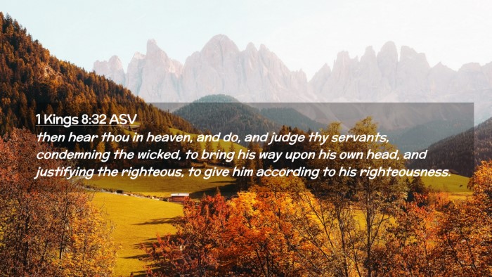 Picture 02 - 1 Kings 8:32 ASV Desktop Wallpaper - then hear thou in heaven, and do, and judge thy - Desktop Bible Verse Wallpaper