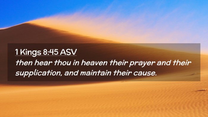 Picture 02 - 1 Kings 8:45 ASV Desktop Wallpaper - then hear thou in heaven their prayer and their - Desktop Bible Verse Wallpaper