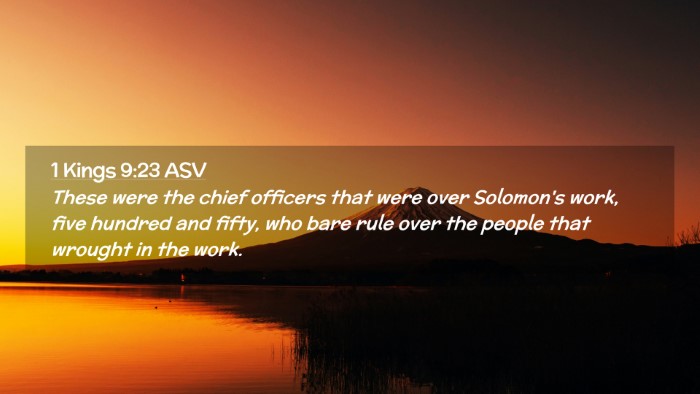 Picture 02 - 1 Kings 9:23 ASV Desktop Wallpaper - These were the chief officers that were over - Desktop Bible Verse Wallpaper