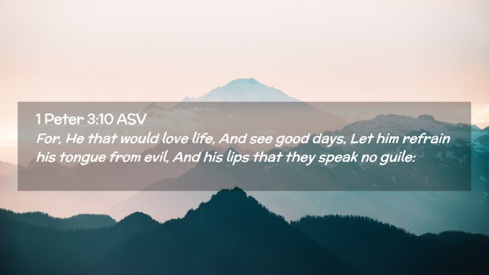 Picture 02 - 1 Peter 3:10 ASV Desktop Wallpaper - For, He that would love life, And see good days, - Desktop Bible Verse Wallpaper