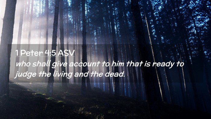 Picture 02 - 1 Peter 4:5 ASV Desktop Wallpaper - who shall give account to him that is ready to - Desktop Bible Verse Wallpaper