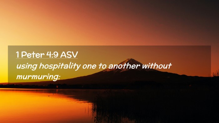Picture 02 - 1 Peter 4:9 ASV Desktop Wallpaper - using hospitality one to another without - Desktop Bible Verse Wallpaper
