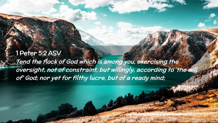 Picture 02 - 1 Peter 5:2 ASV Desktop Wallpaper - Tend the flock of God which is among you, - Desktop Bible Verse Wallpaper