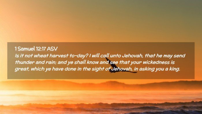 Picture 02 - 1 Samuel 12:17 ASV Desktop Wallpaper - Is it not wheat harvest to-day? I will call unto - Desktop Bible Verse Wallpaper