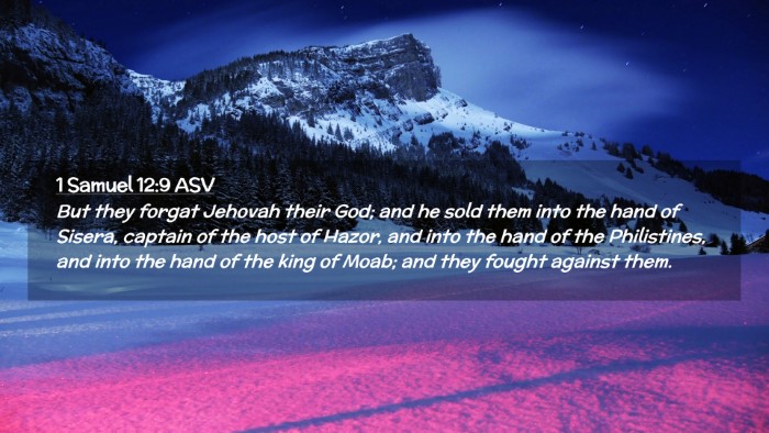 Picture 02 - 1 Samuel 12:9 ASV Desktop Wallpaper - But they forgat Jehovah their God; and he sold - Desktop Bible Verse Wallpaper