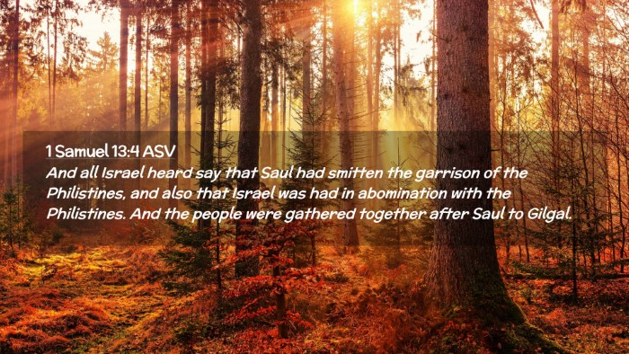 Picture 02 - 1 Samuel 13:4 ASV Desktop Wallpaper - And all Israel heard say that Saul had smitten - Desktop Bible Verse Wallpaper