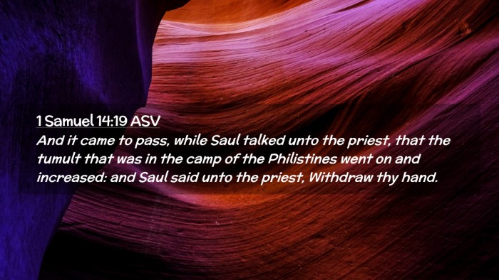 Picture 02 - 1 Samuel 14:19 ASV Desktop Wallpaper - And it came to pass, while Saul talked unto the - Desktop Bible Verse Wallpaper
