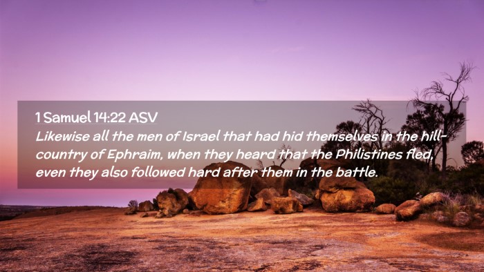 Picture 02 - 1 Samuel 14:22 ASV Desktop Wallpaper - Likewise all the men of Israel that had hid - Desktop Bible Verse Wallpaper