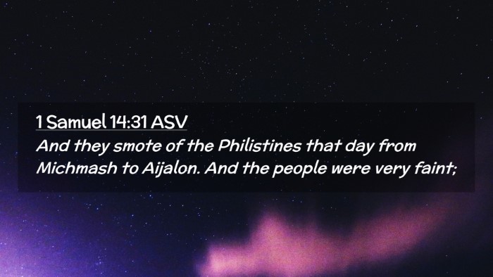 Picture 02 - 1 Samuel 14:31 ASV Desktop Wallpaper - And they smote of the Philistines that day from - Desktop Bible Verse Wallpaper