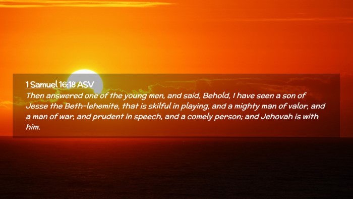 Picture 02 - 1 Samuel 16:18 ASV Desktop Wallpaper - Then answered one of the young men, and said, - Desktop Bible Verse Wallpaper