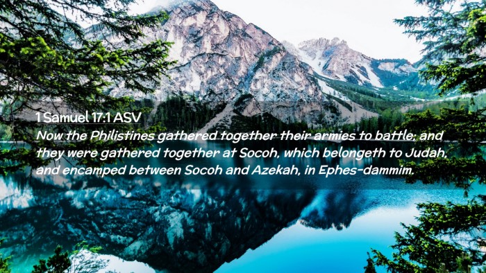 Picture 02 - 1 Samuel 17:1 ASV Desktop Wallpaper - Now the Philistines gathered together their - Desktop Bible Verse Wallpaper