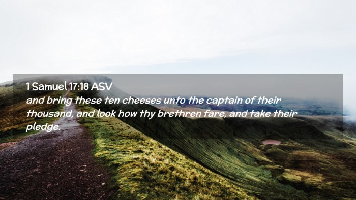 Picture 02 - 1 Samuel 17:18 ASV Desktop Wallpaper - and bring these ten cheeses unto the captain of - Desktop Bible Verse Wallpaper