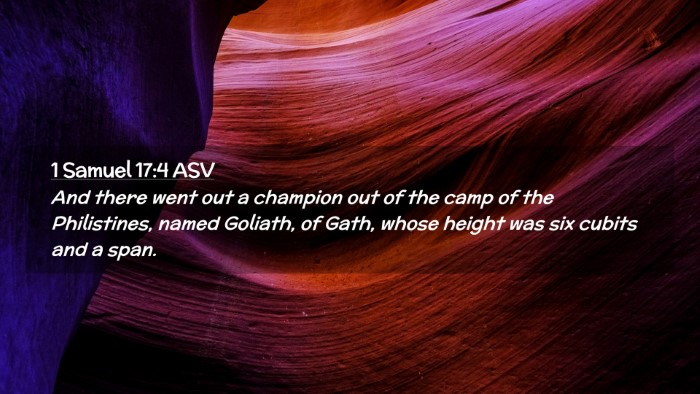 Picture 02 - 1 Samuel 17:4 ASV Desktop Wallpaper - And there went out a champion out of the camp of - Desktop Bible Verse Wallpaper