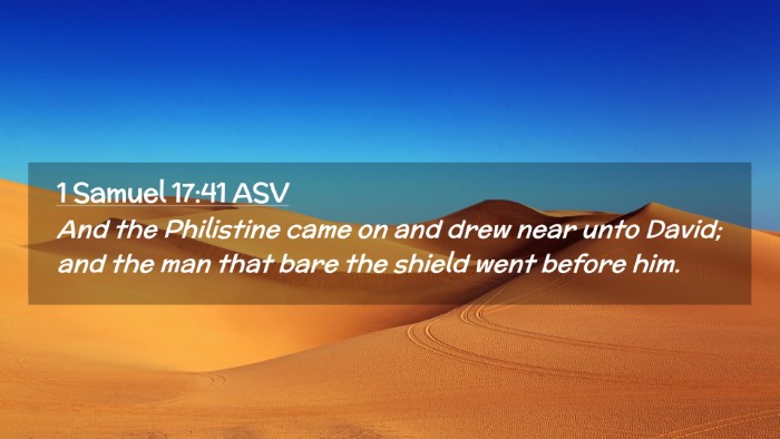 Picture 02 - 1 Samuel 17:41 ASV Desktop Wallpaper - And the Philistine came on and drew near unto - Desktop Bible Verse Wallpaper