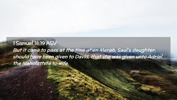 Picture 02 - 1 Samuel 18:19 ASV Desktop Wallpaper - But it came to pass at the time when Merab, - Desktop Bible Verse Wallpaper