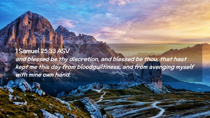 Picture 02 - 1 Samuel 25:33 ASV Desktop Wallpaper - and blessed be thy discretion, and blessed be - Desktop Bible Verse Wallpaper