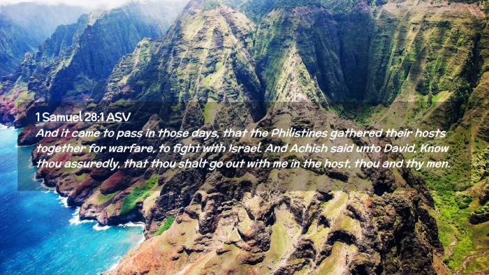 Picture 02 - 1 Samuel 28:1 ASV Desktop Wallpaper - And it came to pass in those days, that the - Desktop Bible Verse Wallpaper