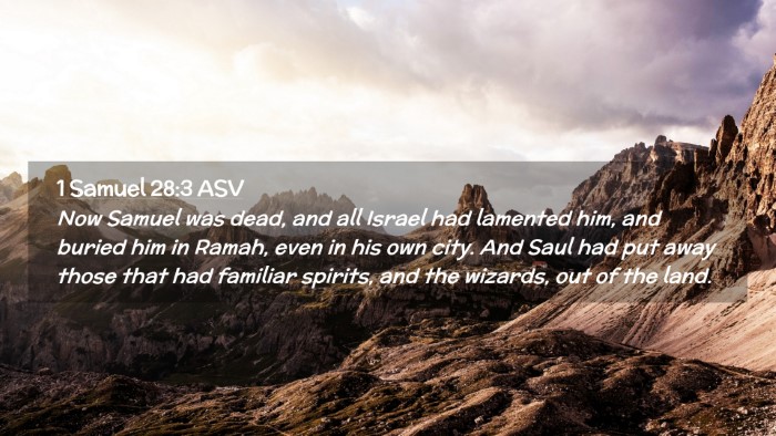 Picture 02 - 1 Samuel 28:3 ASV Desktop Wallpaper - Now Samuel was dead, and all Israel had lamented - Desktop Bible Verse Wallpaper