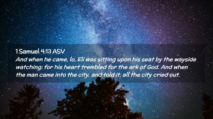 Picture 02 - 1 Samuel 4:13 ASV Desktop Wallpaper - And when he came, lo, Eli was sitting upon his - Desktop Bible Verse Wallpaper