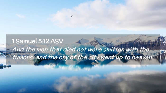 Picture 02 - 1 Samuel 5:12 ASV Desktop Wallpaper - And the men that died not were smitten with the - Desktop Bible Verse Wallpaper