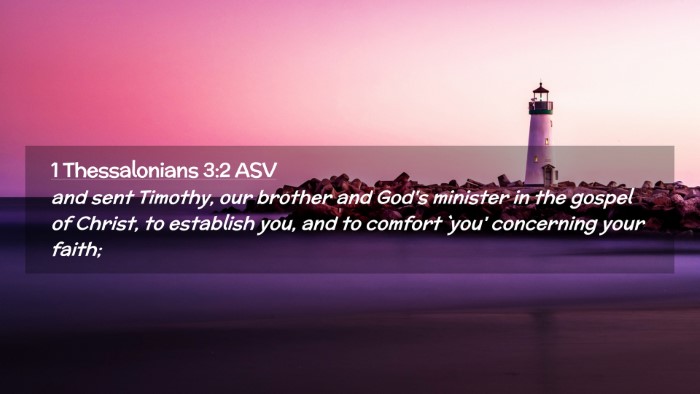 Picture 02 - 1 Thessalonians 3:2 ASV Desktop Wallpaper - and sent Timothy, our brother and God's minister - Desktop Bible Verse Wallpaper