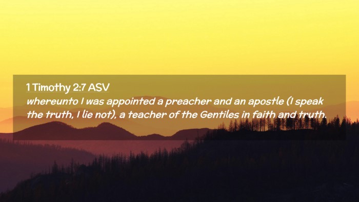 Picture 02 - 1 Timothy 2:7 ASV Desktop Wallpaper - whereunto I was appointed a preacher and an - Desktop Bible Verse Wallpaper