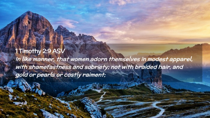 Picture 02 - 1 Timothy 2:9 ASV Desktop Wallpaper - In like manner, that women adorn themselves in - Desktop Bible Verse Wallpaper