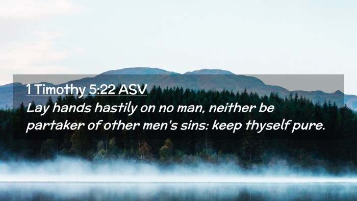 Picture 02 - 1 Timothy 5:22 ASV Desktop Wallpaper - Lay hands hastily on no man, neither be partaker - Desktop Bible Verse Wallpaper