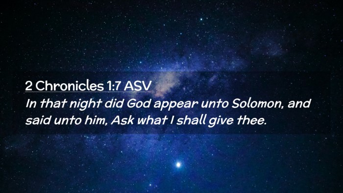 Picture 02 - 2 Chronicles 1:7 ASV Desktop Wallpaper - In that night did God appear unto Solomon, and - Desktop Bible Verse Wallpaper