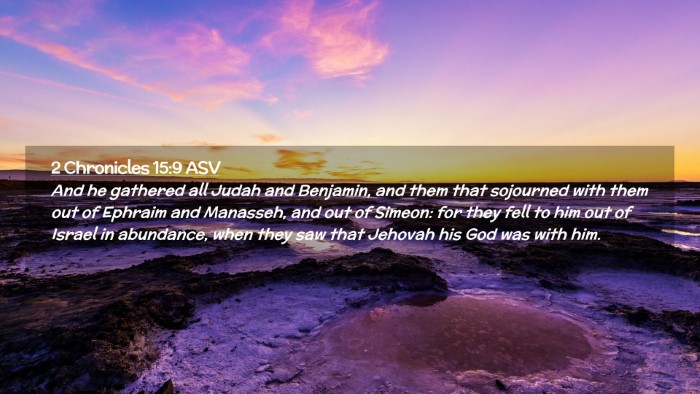 Picture 02 - 2 Chronicles 15:9 ASV Desktop Wallpaper - And he gathered all Judah and Benjamin, and them - Desktop Bible Verse Wallpaper