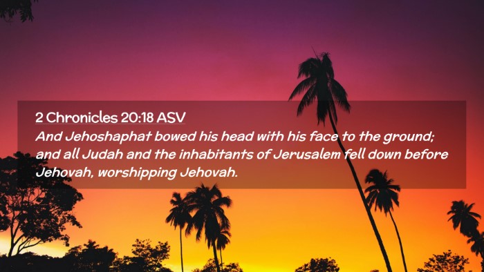 Picture 02 - 2 Chronicles 20:18 ASV Desktop Wallpaper - And Jehoshaphat bowed his head with his face to - Desktop Bible Verse Wallpaper