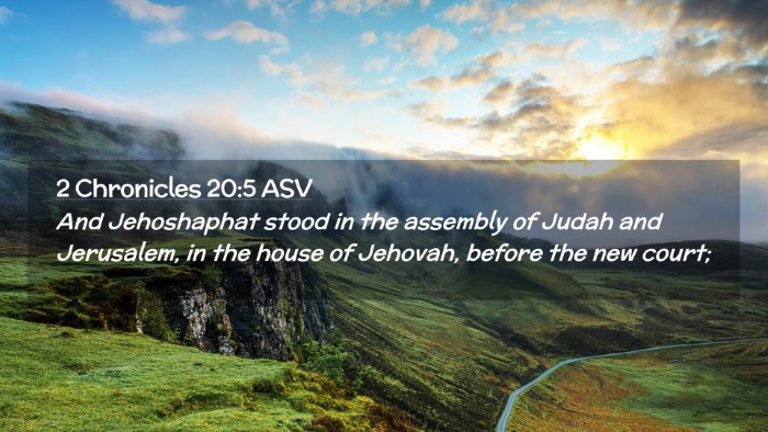 Picture 02 - 2 Chronicles 20:5 ASV Desktop Wallpaper - And Jehoshaphat stood in the assembly of Judah - Desktop Bible Verse Wallpaper