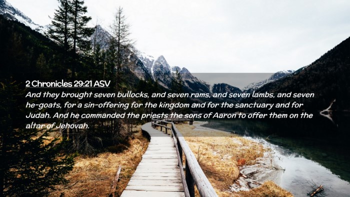 Picture 02 - 2 Chronicles 29:21 ASV Desktop Wallpaper - And they brought seven bullocks, and seven rams, - Desktop Bible Verse Wallpaper
